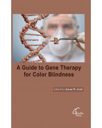 A Guide To Gene Therapy for Color Blindness